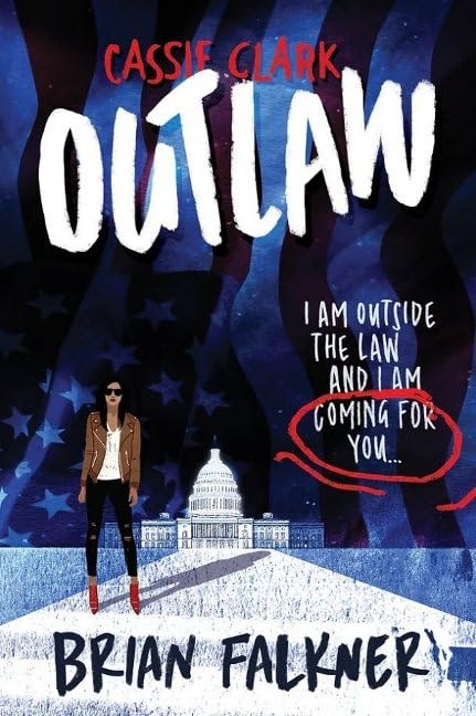 Cassie Clark: Outlaw Paperback – 28 July 2022