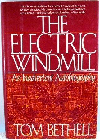 Buy The Electric Windmill: An Inadvertent Autobiography — BookShops.in