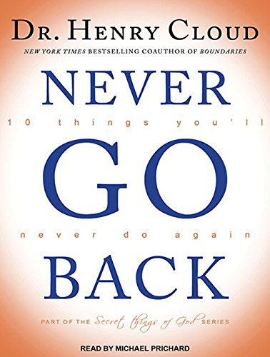 Never Go Back: 10 Things You'll Never Do Again