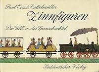 Zinnfiguren. Die Welt in der Spanschachtel 3799156798 Book Cover