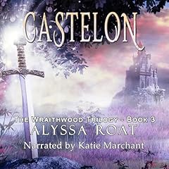 Castelon Audiobook By Alyssa Roat cover art