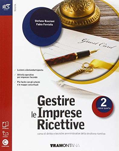 Gestire le imprese ricettive. Con Extrakit-Openbook. Per le Scuole superiori. Con e-book. Con espansione online: 2 Gestire le imprese ricettive. Con Extrakit-Openbook. Per le Scuole superiori. Con e-book. Con espansione online: 2