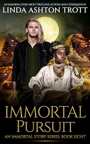 IMMORTAL PURSUIT (The Immortal Stories Series Book 8)