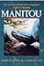 Manitou: The Sacred Landscape of New England's Native Civilization