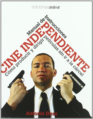 Cine Independiente Como Producir