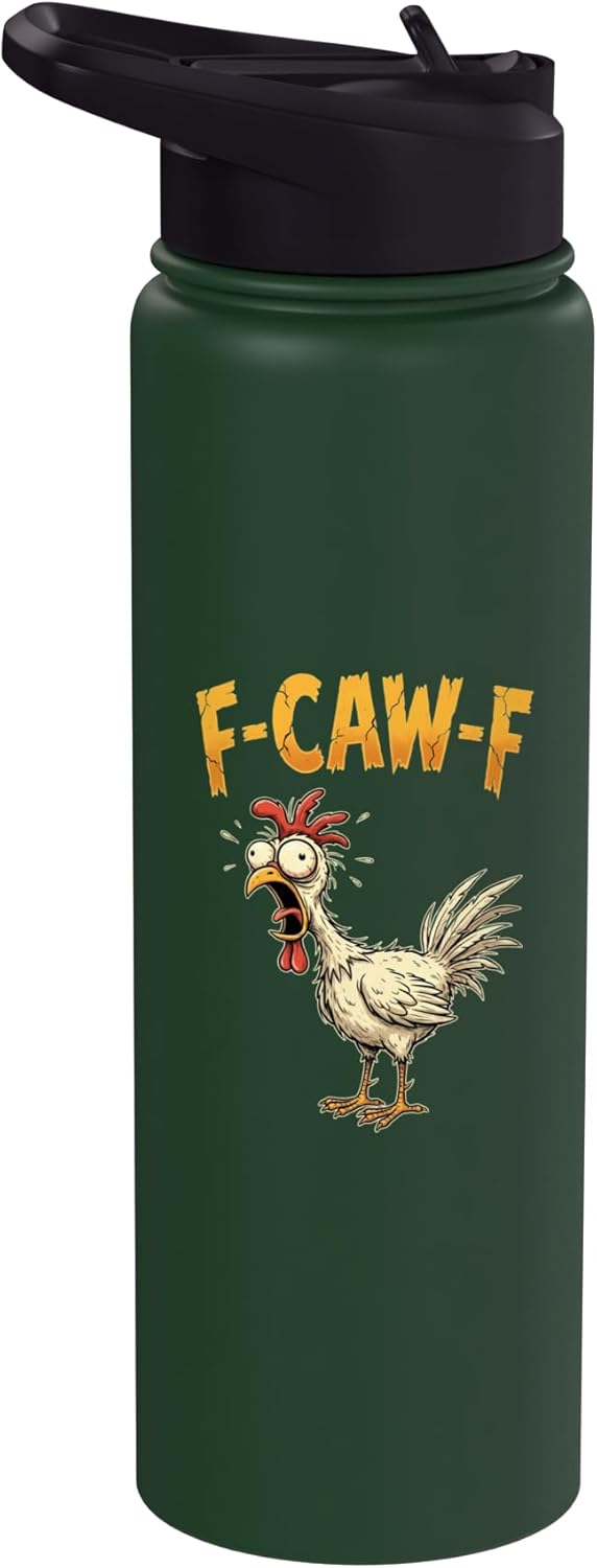 F Caw F Quote Rooster Meme Fawk Fcawf Funny Chicken Humor Stainless Steel Insulated Water Bottle