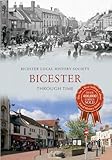 Bicester Through Time