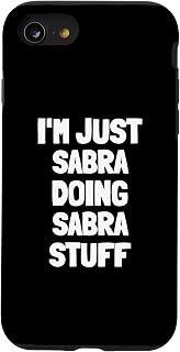 iPhone SE (2020) / 7 / 8 I'm Just Sabra Doing Sabra Stuff Case
