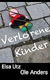 storchenzentrum elsass  Verlorene Kinder - ein Tatsachenbericht: „Warum das Prinzip Pflegekind durch unser praktiziertes Rechtssystem zur Kindeswohlverletzung wird!“