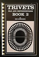 TRIVETS - Book 2, Old and Reproductions B008HXJ4O0 Book Cover