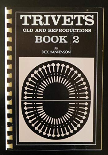 TRIVETS - Book 2, Old and Reproductions B008HXJ4O0 Book Cover
