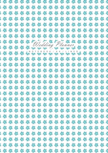 Wedding Planner Notebook - A4: (Sea Green Edition) Fun notebook 192 lined pages (A4 / 8.27x11.69 inches / 21x29.7cm)