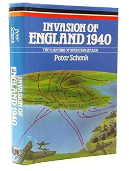 Hardcover Invasion of England, 1940: The planning of Operation Sealion Book