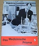  Das medizinische Prisma, 5/1962, Elektrophorese