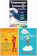 Conjunto de 3 libros de la colección Gabrielle Zevin (Mañana y Mañana y mañana [tapa dura], La vida histórica de AJ Fikry y otros lugares)