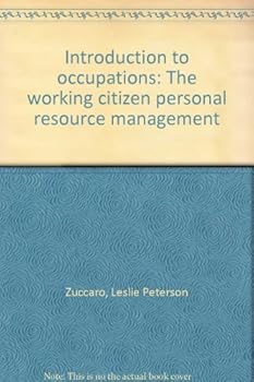 Unknown Binding Introduction to occupations: The working citizen personal resource management Book