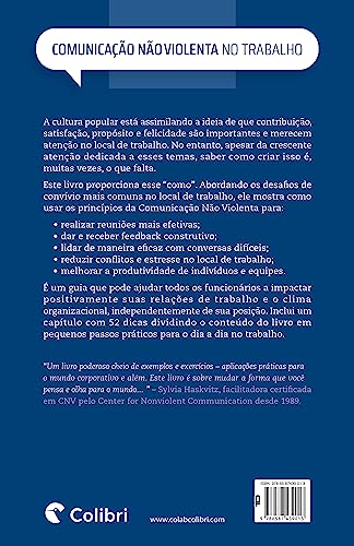 Comunicação Não Violenta no trabalho: um guia prático para se comunicar com eficácia e empatia