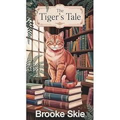 The Tiger's Tale Audiolibro Por Brooke Skie arte de portada