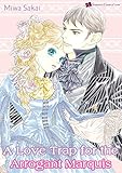  A Love Trap for the Arrogant Marquis: Romance comics (English Edition)