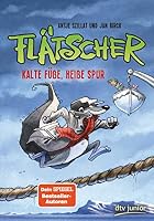Flätscher 07 - Kalte Füße, heiße Spur 3423762691 Book Cover