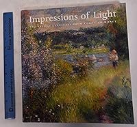 Impressions of Light: The French Landscape from Corot to Monet 0878466479 Book Cover