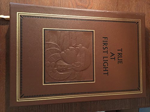 True at First Light B0060B1430 Book Cover