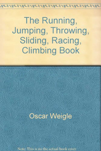 The Running, Jumping, Throwing, Sliding, Racing... 044813246X Book Cover