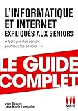  L\'informatique et Internet expliqués aux seniors