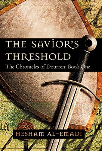The Savior's Threshold: The Chronicles of Dourren: Book One