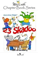 Storytime Magic: 23 SKADOO 1492132284 Book Cover