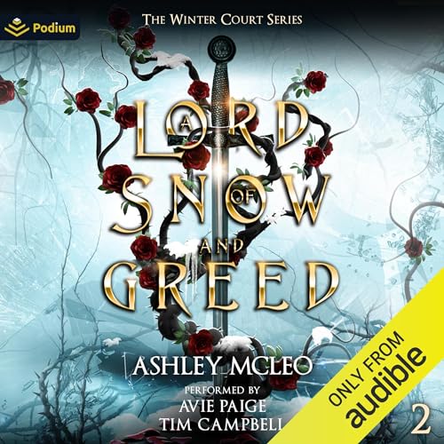 A Lord of Snow and Greed by Ashley McLeo episode artwork