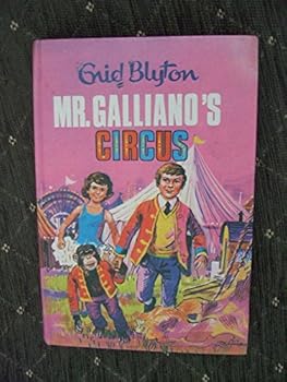 Mr Galliano's Circus - Book #1 of the Circus Series