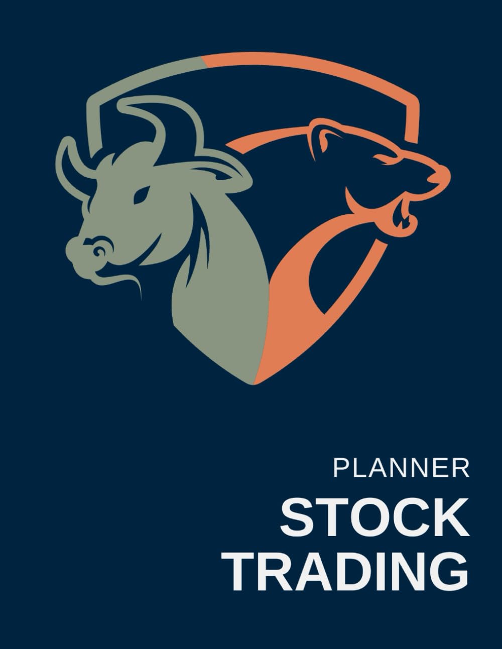 Stock Trading Planner: Trading and Investment Journal for Forex and Stock Traders / Day Trading Log and Market Tracker (8.5x11 – 120 Pages)