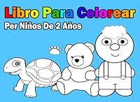 Libro Para Colorear Per Niños De 2 Años 1981850112 Book Cover