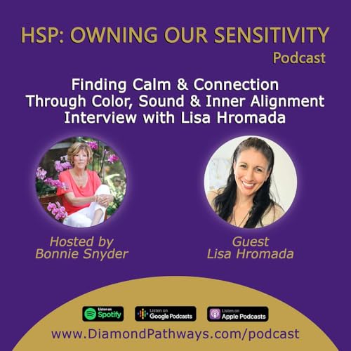 Finding Calm & Connection Through Color, Sound & Inner Alignment