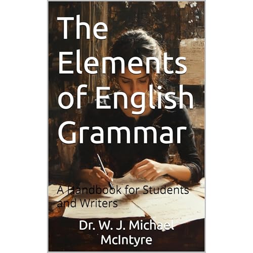 The Elements of English Grammar | Dr. W. J. Michael McIntyre episode artwork