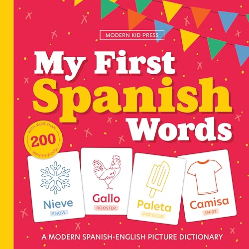 Image of My First Spanish Words - Mis Primeras 200 Palabras: A Bilingual Picture Dictionary of High Frequency Words for Ages 1-7 (English Spanish Learning)