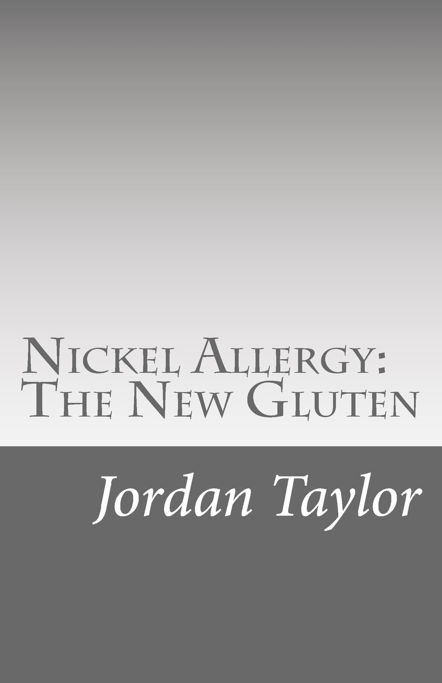 Createspace Independent Publishing Platform Nickel Allergy: The New Gluten