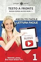Imparare il russo - Lettura facile | Ascolto facile - Testo a fronte: Imparare il russo Easy Audio | Easy Reader (Russo corso audio) 1537062948 Book Cover