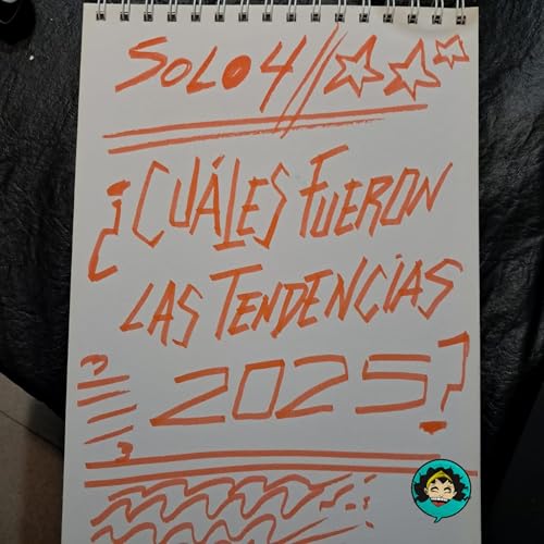 SOLO - &iquest;Cu&aacute;les fueron las tendencias 2025?