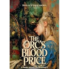 The Orc's Blood Price Audiolibro Por Sylvia S. Gravehorn arte de portada