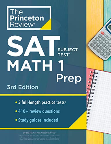 Princeton Review SAT Subject Test Math 1 Prep, 3rd Edition: 3 Practice Tests + Content Review + Stra