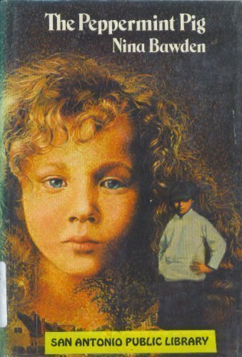 The Peppermint Pig by Bawden, Nina(March 1, 197... B015X4DNME Book Cover