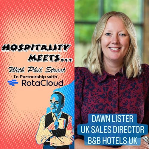 #250 - Hospitality Meets Dawn Lister - Sales, Service & Stubornness