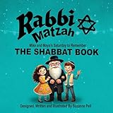 Rabbi Matzah - The Shabbat Book: Mike and Maya's Saturday Surprise