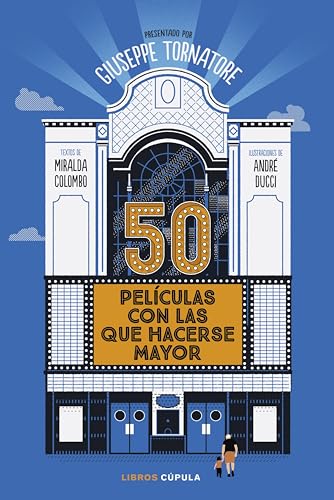 50 películas con las que hacerse mayor (Cine)