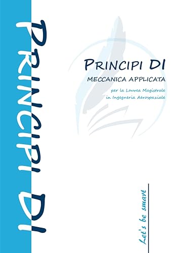 Principi DI Meccanica Applicata alle Macchine