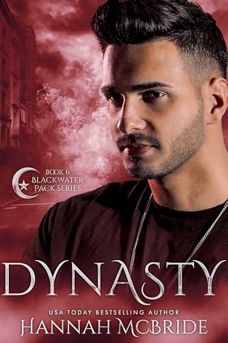 Dynasty (Blackwater Pack Book 6)
