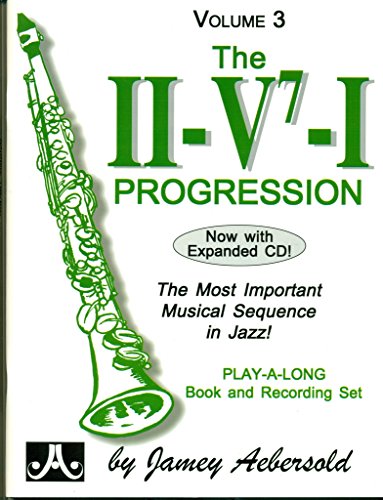 Volume 3 - The II/V7/I Progression