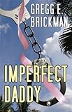 sophia ray instagram  Imperfect Daddy (The Imperfect Series: Sophia Burgess and Ray Stone Mysteries Book 2) (English Edition)